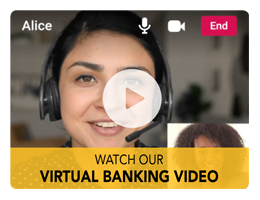 Virtual Banking - Experience a new level of digital support